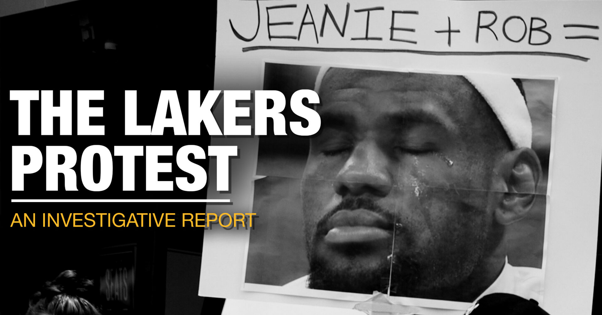 The Lakers Protest: An Investigative Report - The Ringer