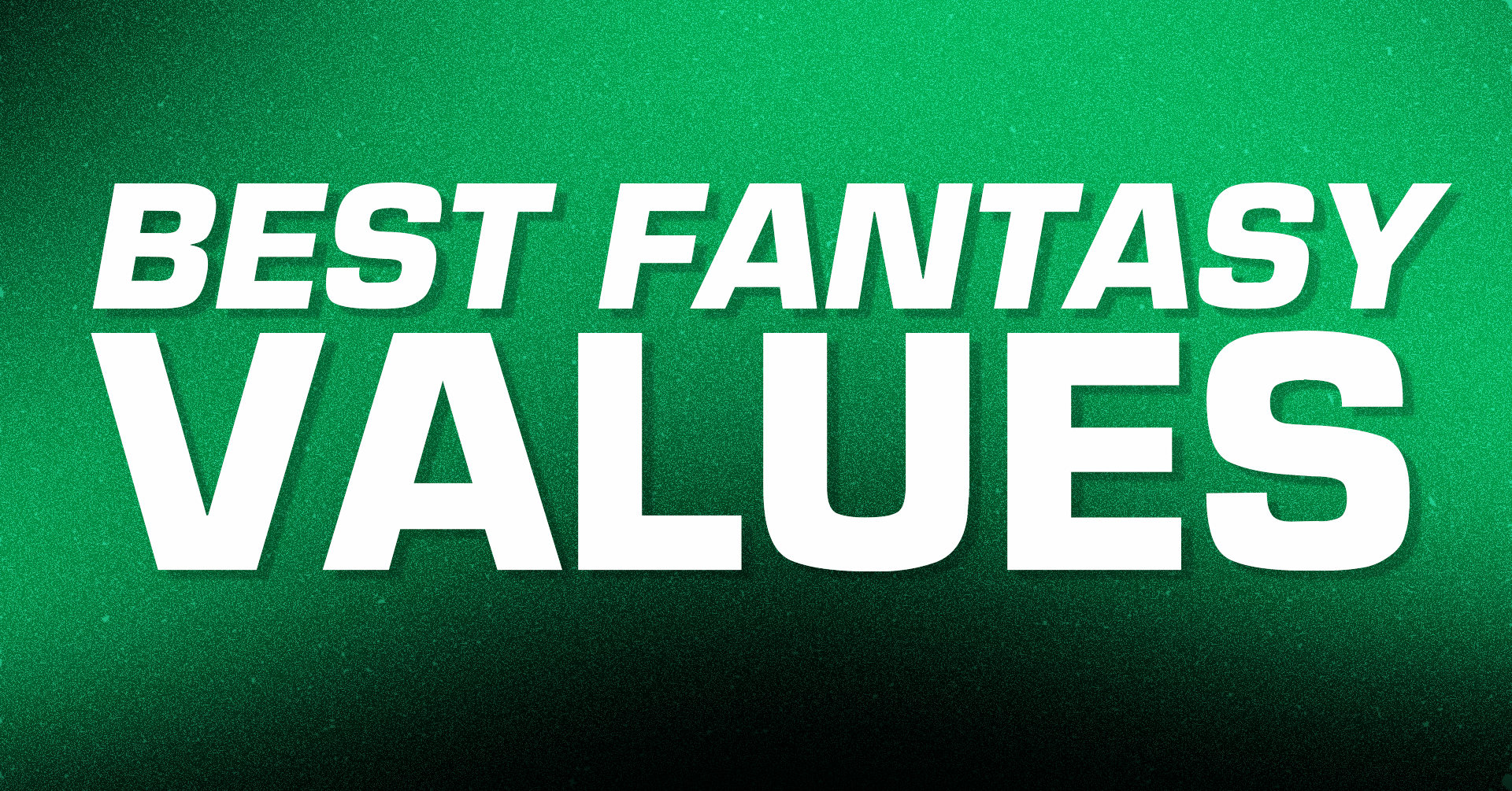 The 10 Biggest Values in 2026 Fantasy Drafts - The Ringer